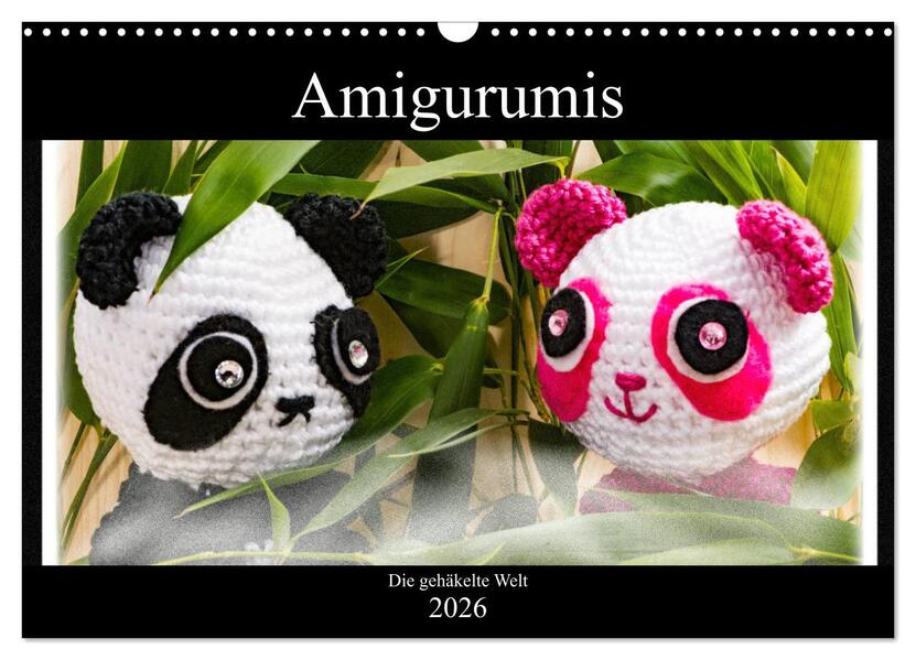 Amigurumi - Die gehäkelte Welt (Wandkalender 2026 DIN A3 quer) CALVENDO Monatskalender