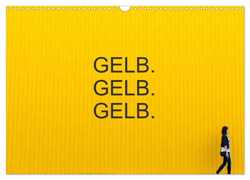 Gelb. Gelb. Gelb. (Wandkalender 2026 DIN A3 quer) CALVENDO Monatskalender