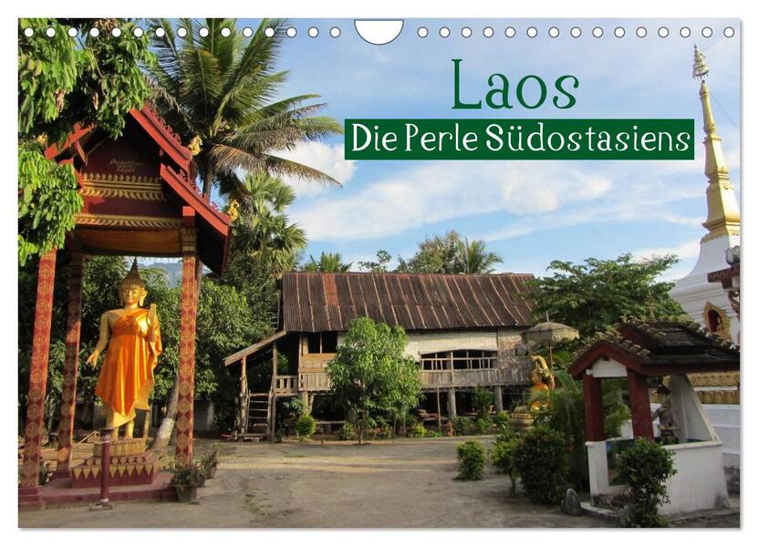 Laos - Die Perle Südostasiens (Wandkalender 2026 DIN A4 quer) CALVENDO Monatskalender