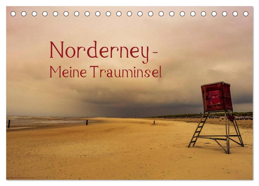 Norderney - Meine Trauminsel (Tischkalender 2026 DIN A5 quer) CALVENDO Monatskalender