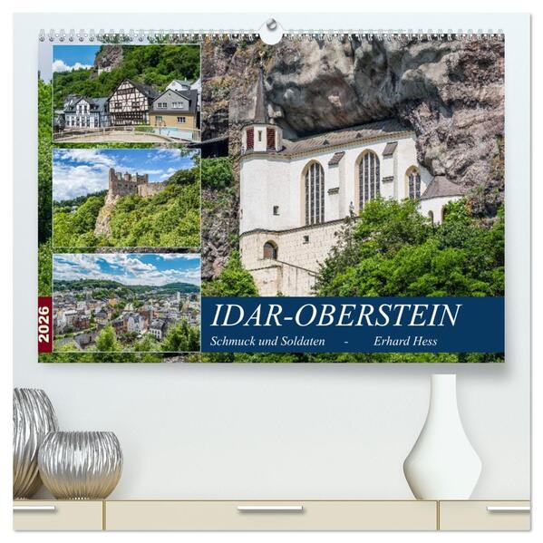 Idar-Oberstein - Schmuck und Soldaten (hochwertiger Premium Wandkalender 2026 DIN A2 quer) Kunstdruck in Hochglanz