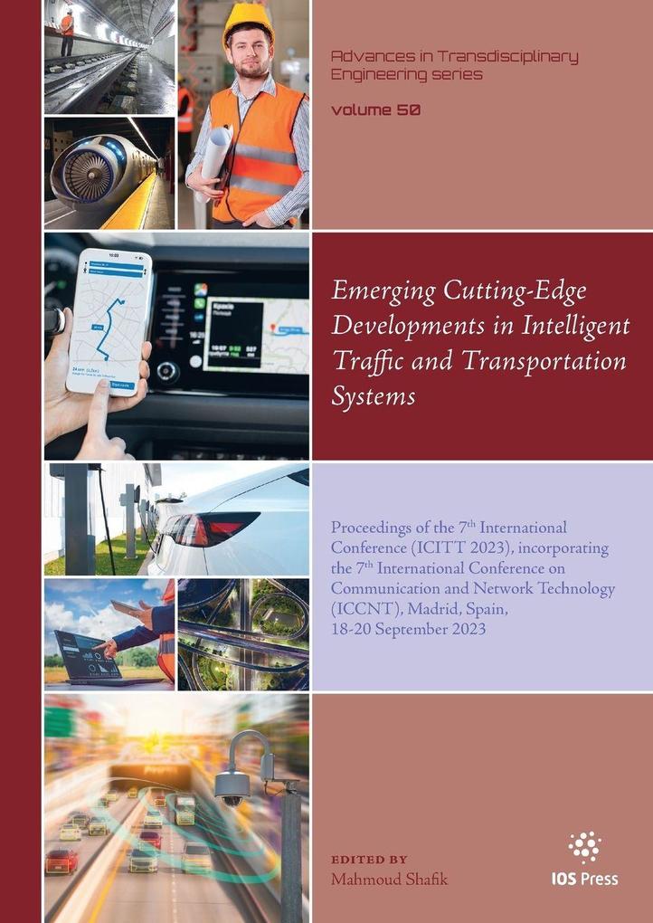 Emerging Cutting-Edge Developments in Intelligent Traffic and Transportation Systems