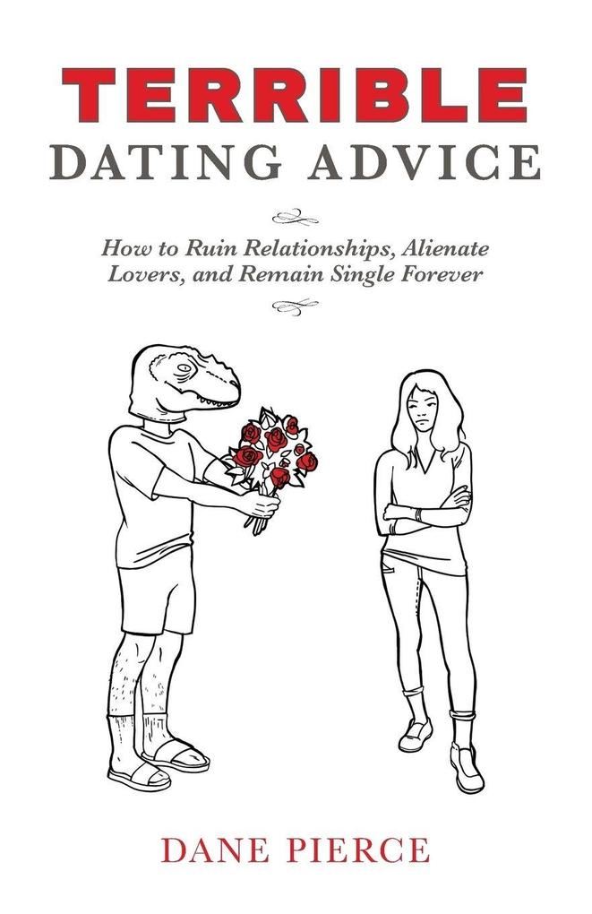 Terrible Dating Advice