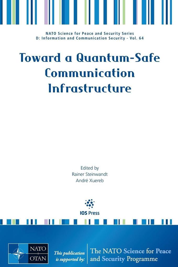 Toward a Quantum-Safe Communication Infrastructure