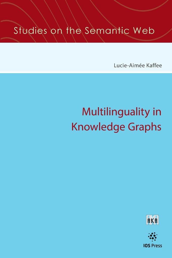 Multilinguality in Knowledge Graphs