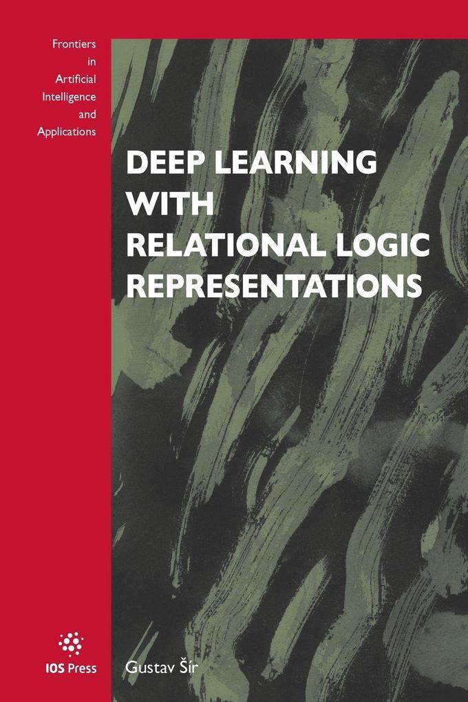 Deep Learning with Relational Logic Representations