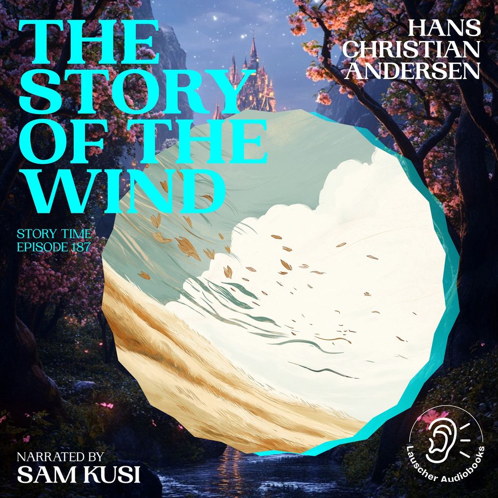The Story of the Wind (Story Time Episode 187)