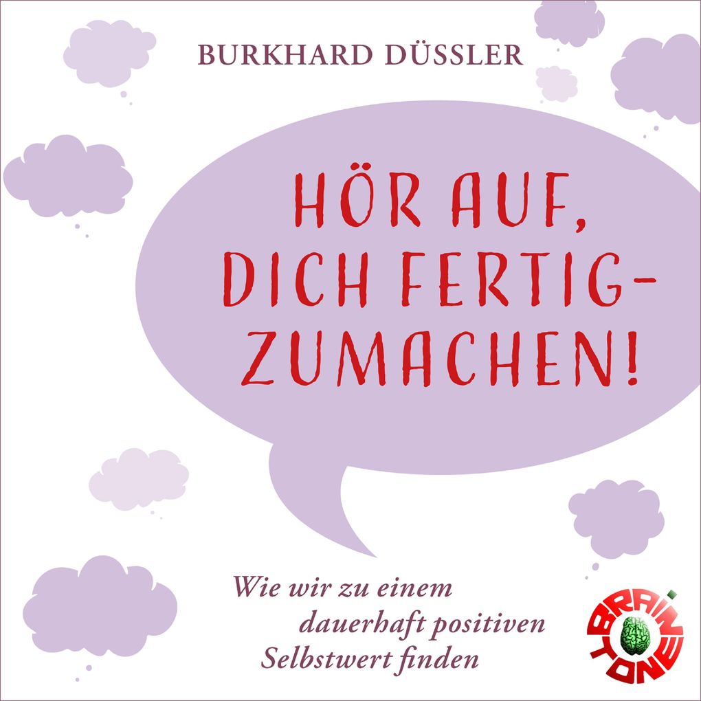 Hör auf dich fertigzumachen!