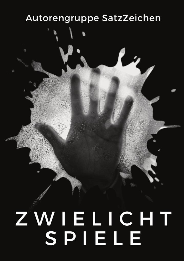 Zwielichtspiele