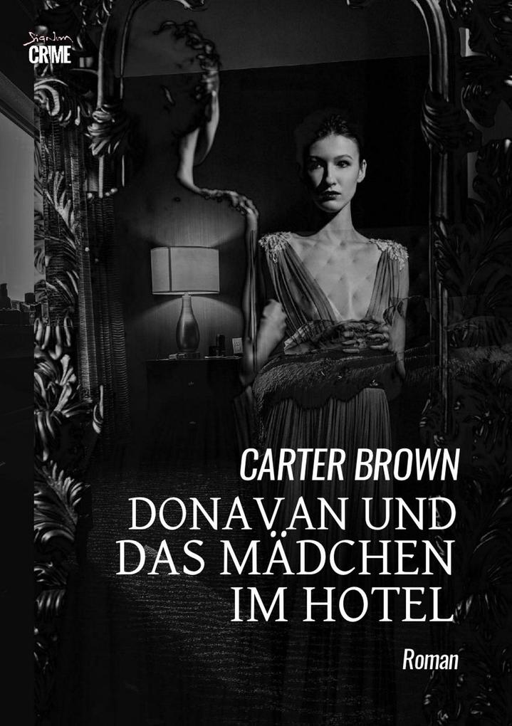 DONAVAN UND DAS MÄDCHEN IM HOTEL