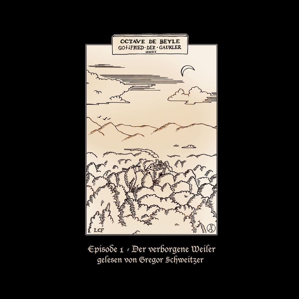 Gottfried der Gaukler - Der verborgene Weiler