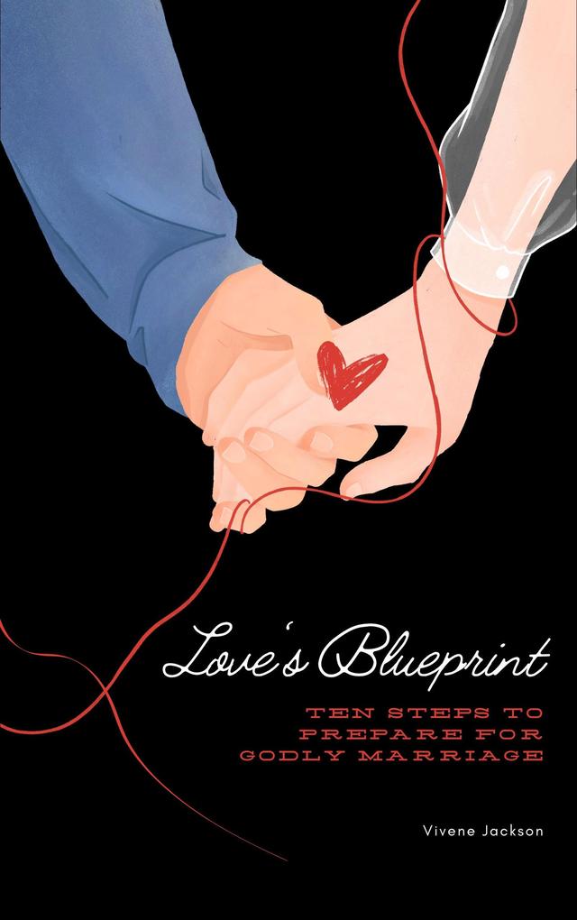 Love's Blueprint
