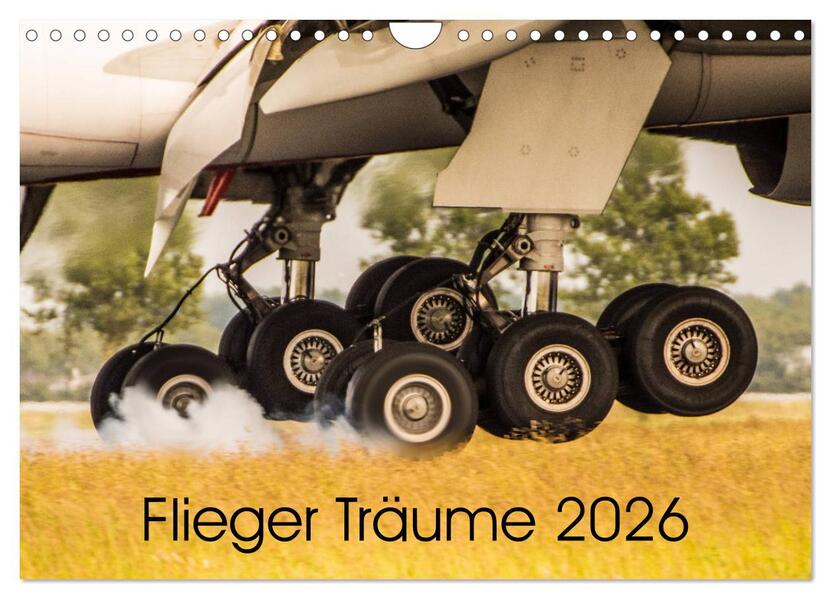 Flieger Träume 2026 (Wandkalender 2026 DIN A4 quer) CALVENDO Monatskalender