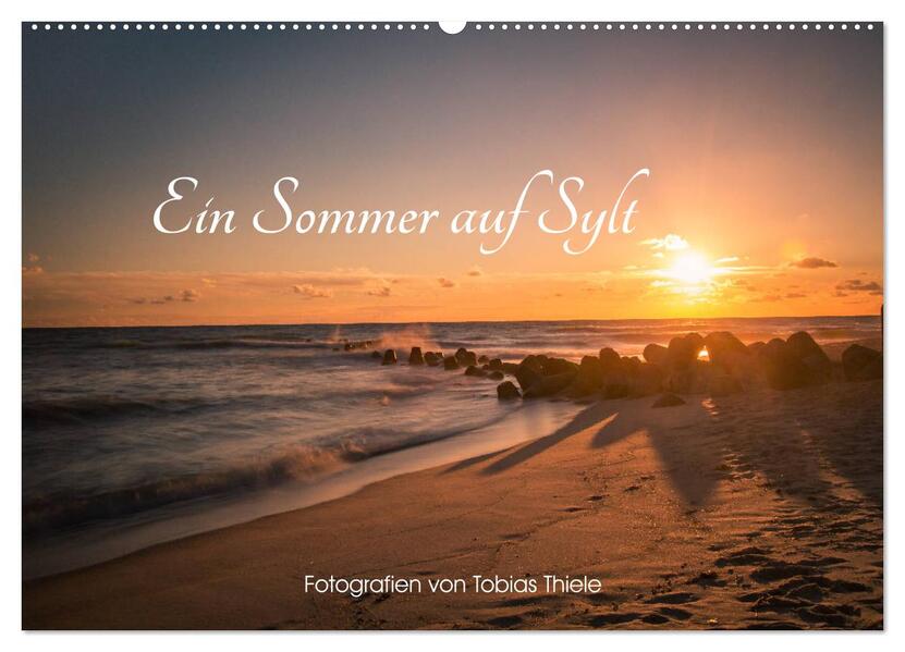 Ein Sommer auf Sylt (Wandkalender 2026 DIN A2 quer) CALVENDO Monatskalender