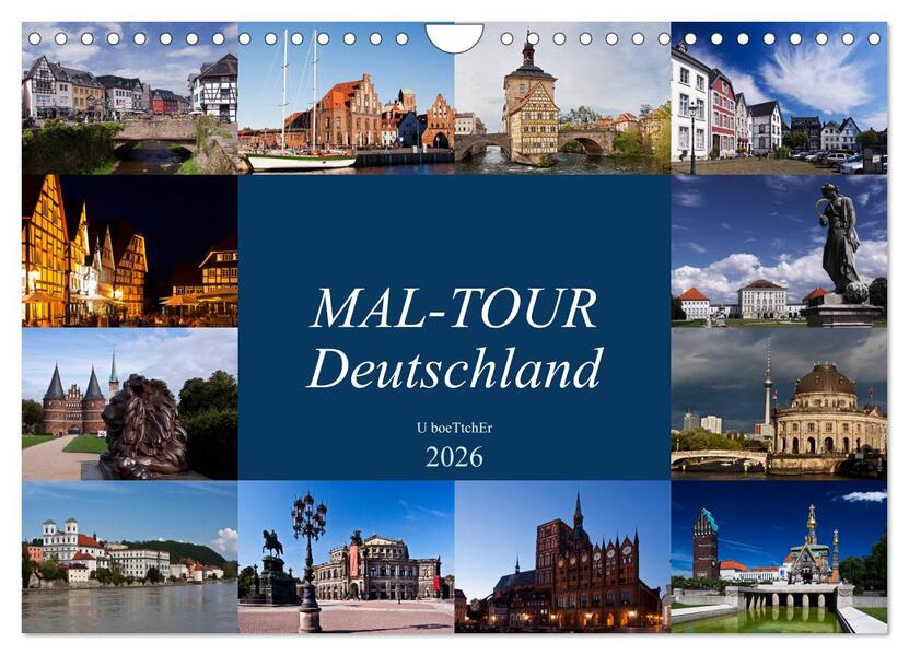 MAL-TOUR Deutschland (Wandkalender 2026 DIN A4 quer) CALVENDO Monatskalender