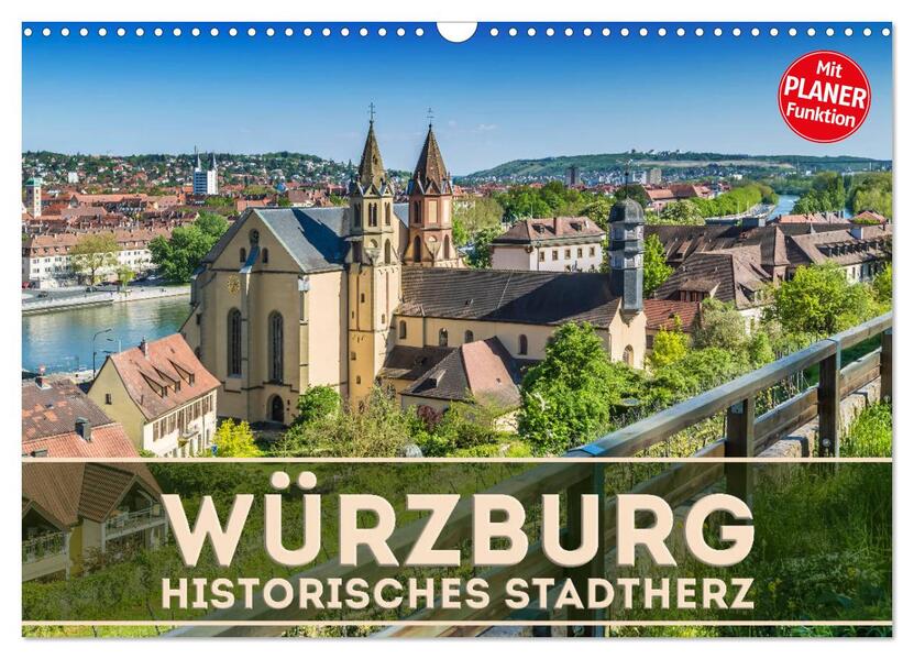 WÜRZBURG Historisches Stadtherz (Wandkalender 2026 DIN A3 quer) CALVENDO Monatskalender