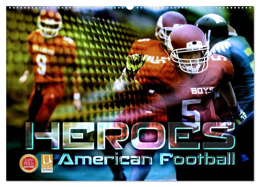 HEROES - American Football (Wandkalender 2026 DIN A2 quer) CALVENDO Monatskalender