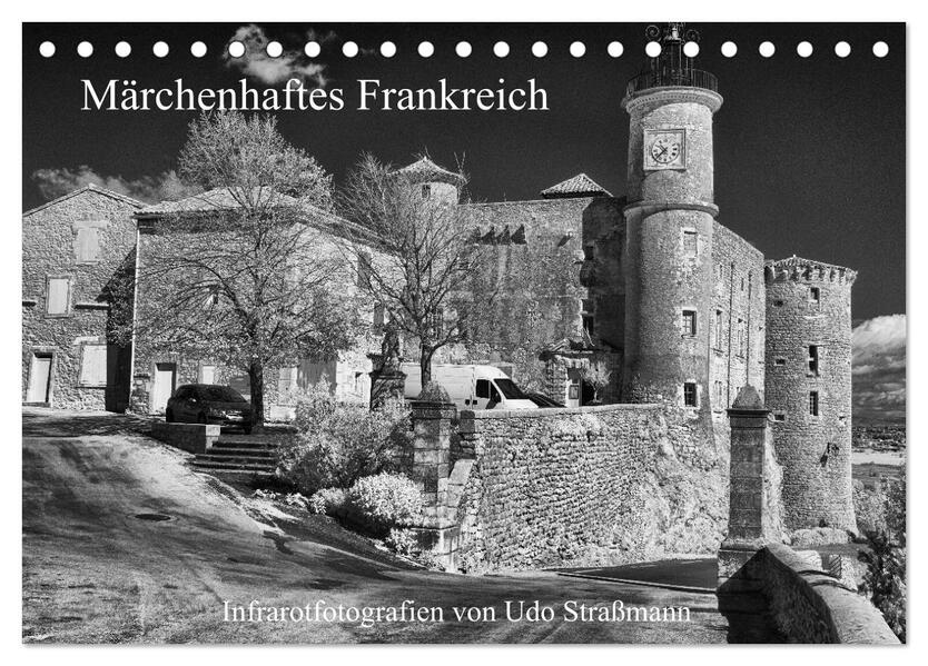 Märchenhaftes Frankreich (Tischkalender 2026 DIN A5 quer) CALVENDO Monatskalender