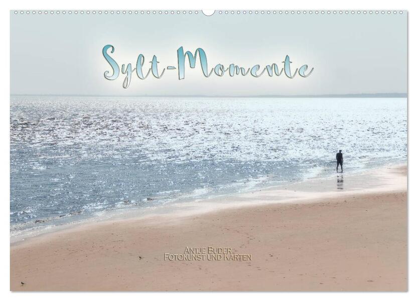 Sylt-Momente (Wandkalender 2026 DIN A2 quer) CALVENDO Monatskalender