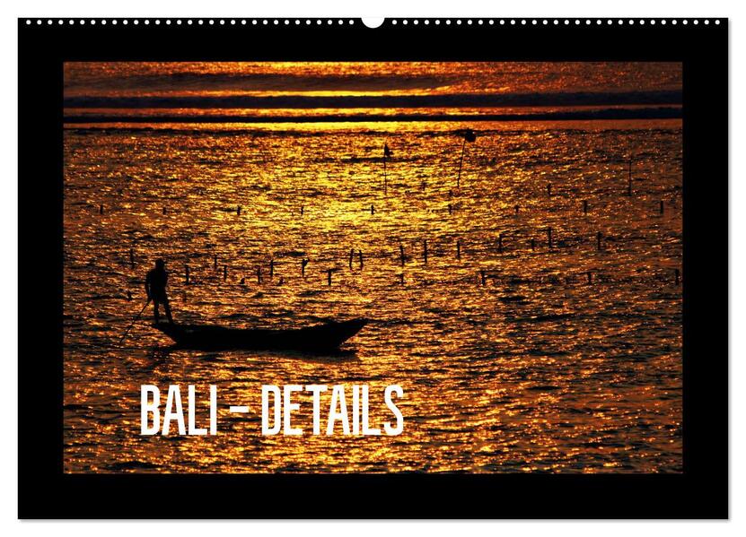 Bali - Details (Wandkalender 2026 DIN A2 quer) CALVENDO Monatskalender
