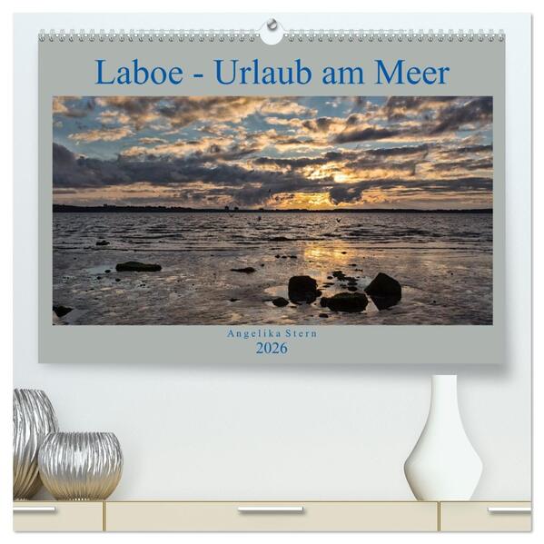 Laboe - Urlaub am Meer (hochwertiger Premium Wandkalender 2026 DIN A2 quer) Kunstdruck in Hochglanz