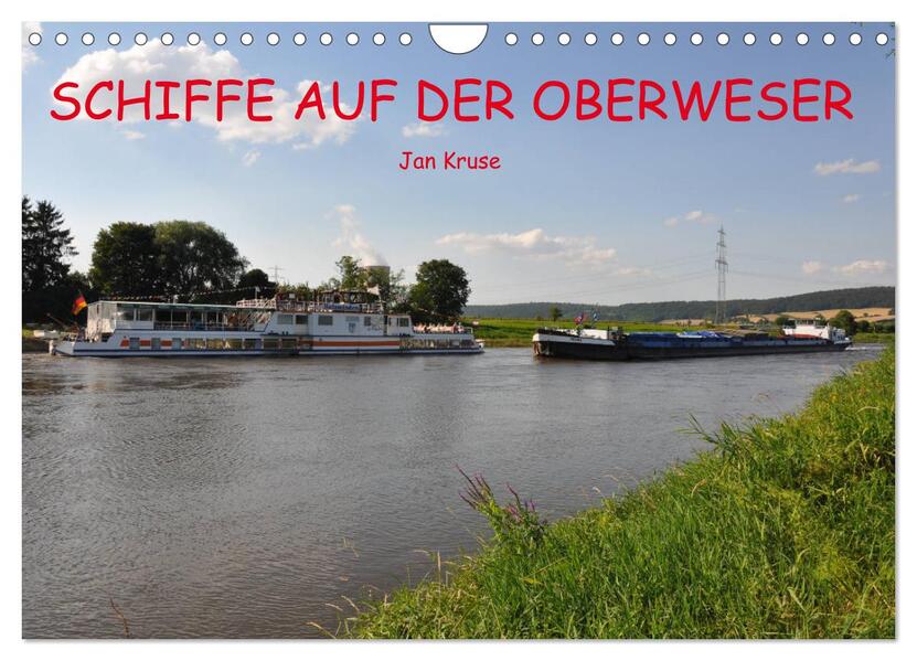 Schiffe auf der Oberweser (Wandkalender 2026 DIN A4 quer) CALVENDO Monatskalender
