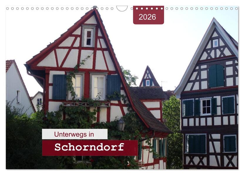 Unterwegs in Schorndorf (Wandkalender 2026 DIN A3 quer) CALVENDO Monatskalender