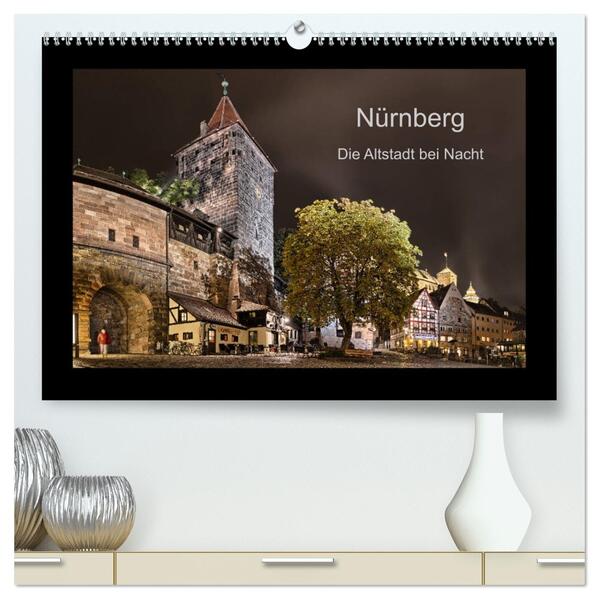 Nürnberg - Die Altstadt bei Nacht (hochwertiger Premium Wandkalender 2026 DIN A2 quer) Kunstdruck in Hochglanz