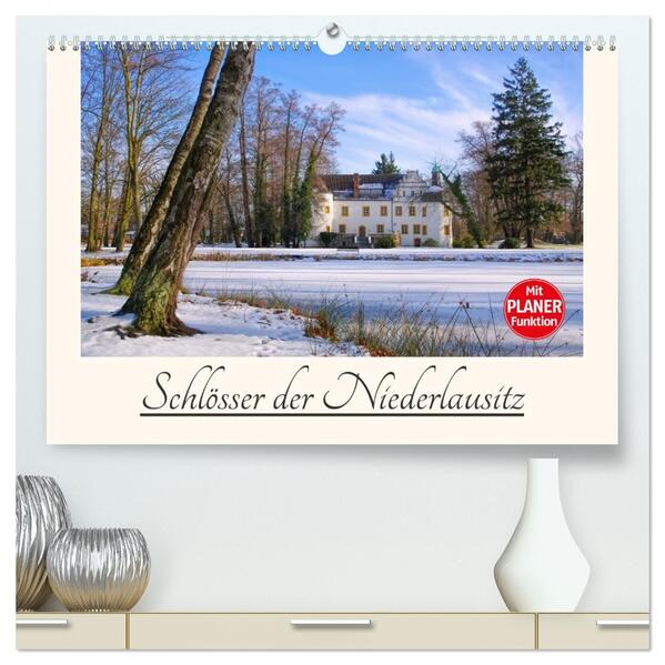 Schlösser der Niederlausitz (hochwertiger Premium Wandkalender 2026 DIN A2 quer) Kunstdruck in Hochglanz