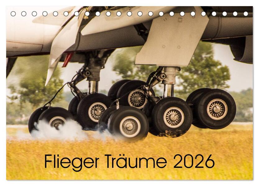 Flieger Träume 2026 (Tischkalender 2026 DIN A5 quer) CALVENDO Monatskalender