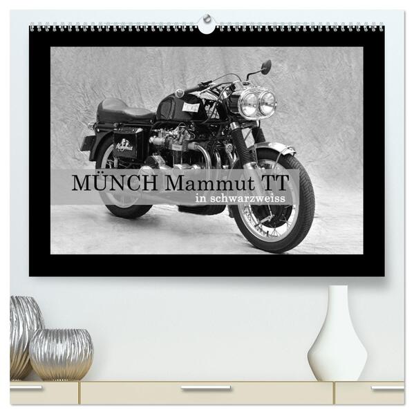 Münch Mammut TT in schwarzweiss (hochwertiger Premium Wandkalender 2026 DIN A2 quer) Kunstdruck in Hochglanz