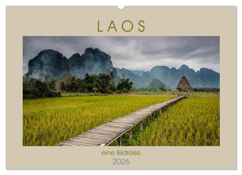 Laos - eine Bildreise (Wandkalender 2026 DIN A2 quer) CALVENDO Monatskalender