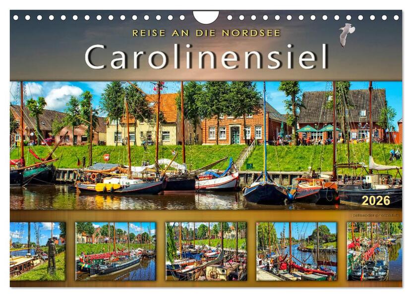 Reise an die Nordsee - Carolinensiel (Wandkalender 2026 DIN A4 quer) CALVENDO Monatskalender