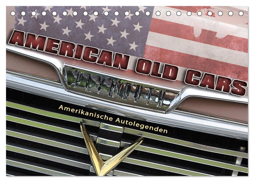 American Old Cars - Amerikanische Autolegenden (Tischkalender 2026 DIN A5 quer) CALVENDO Monatskalender