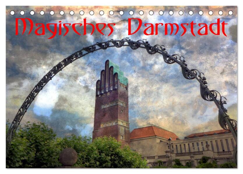Magisches Darmstadt (Tischkalender 2026 DIN A5 quer) CALVENDO Monatskalender