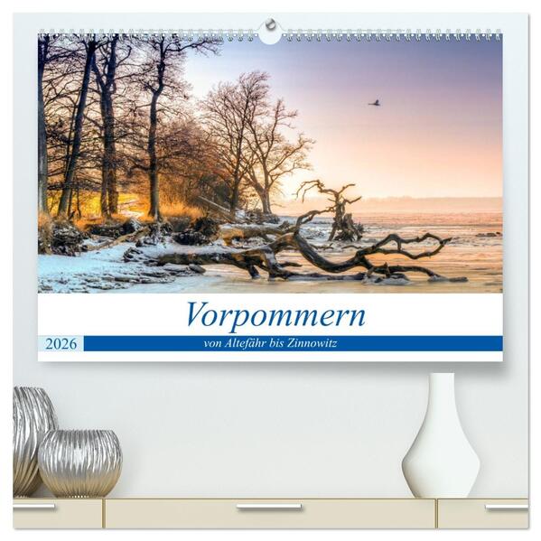 Vorpommern - von Altefähr bis Zinnowitz (hochwertiger Premium Wandkalender 2026 DIN A2 quer) Kunstdruck in Hochglanz
