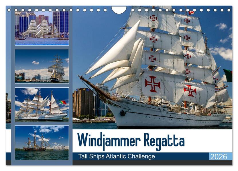 Windjammer-Regatta - Tall Ships Atlantic Challenge (Wandkalender 2026 DIN A4 quer) CALVENDO Monatskalender