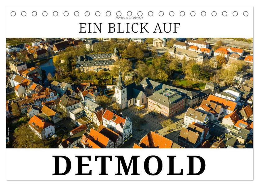 Ein Blick auf Detmold (Tischkalender 2026 DIN A5 quer) CALVENDO Monatskalender