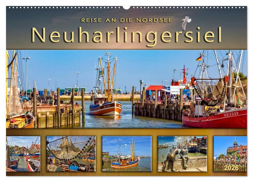 Reise an die Nordsee - Neuharlingersiel (Wandkalender 2026 DIN A2 quer) CALVENDO Monatskalender