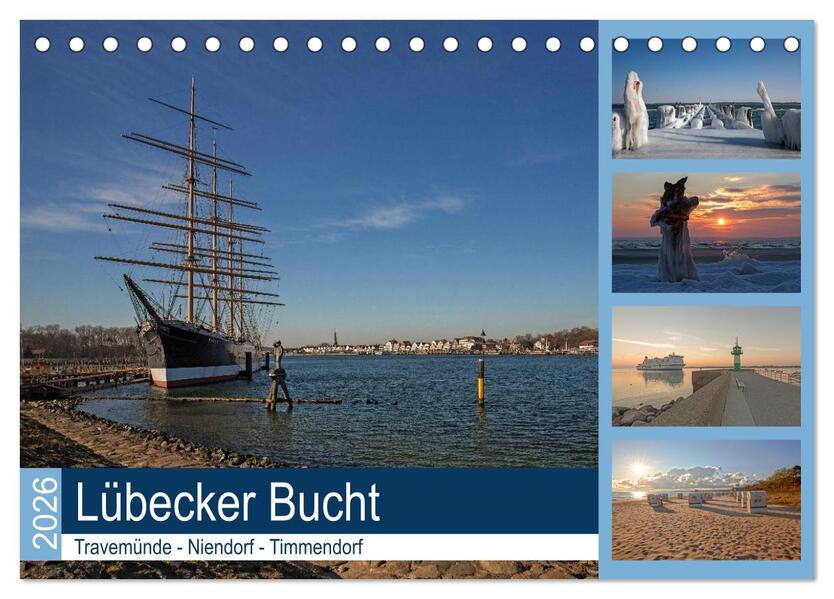Lübecker Bucht - Travemünde - Niendorf - Timmendorf (Tischkalender 2026 DIN A5 quer) CALVENDO Monatskalender