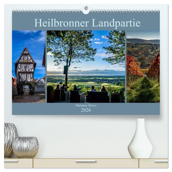 Heilbronner Landpartie (hochwertiger Premium Wandkalender 2026 DIN A2 quer) Kunstdruck in Hochglanz