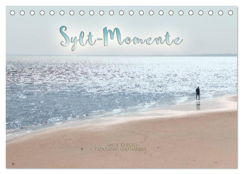 Sylt-Momente (Tischkalender 2026 DIN A5 quer) CALVENDO Monatskalender