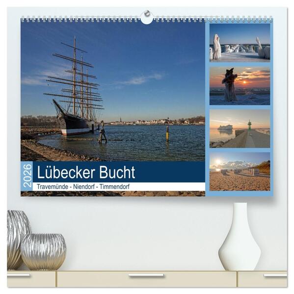 Lübecker Bucht - Travemünde - Niendorf - Timmendorf (hochwertiger Premium Wandkalender 2026 DIN A2 quer) Kunstdruck in Hochglanz