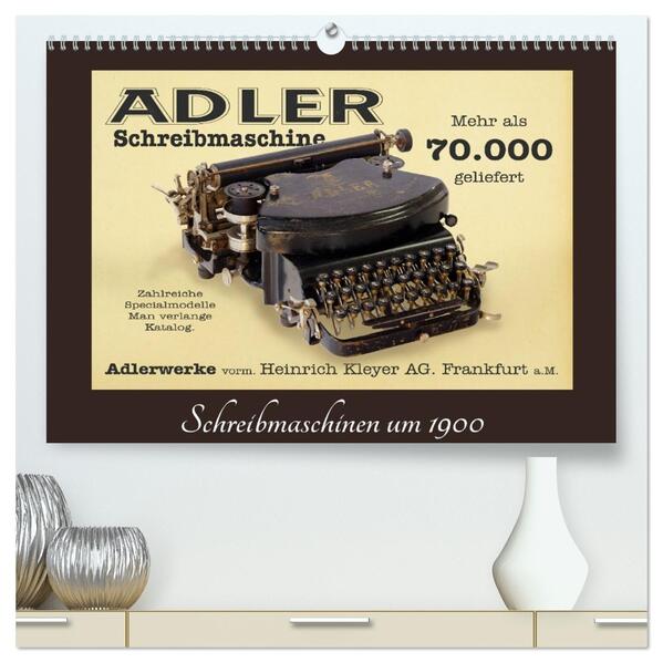 Schreibmaschinen um 1900 (hochwertiger Premium Wandkalender 2026 DIN A2 quer) Kunstdruck in Hochglanz