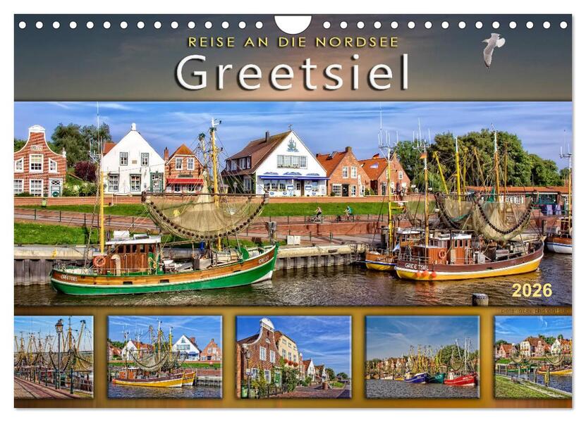 Reise an die Nordsee - Greetsiel (Wandkalender 2026 DIN A4 quer) CALVENDO Monatskalender