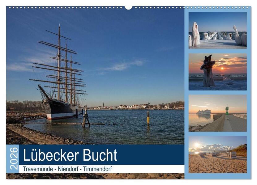 Lübecker Bucht - Travemünde - Niendorf - Timmendorf (Wandkalender 2026 DIN A2 quer) CALVENDO Monatskalender