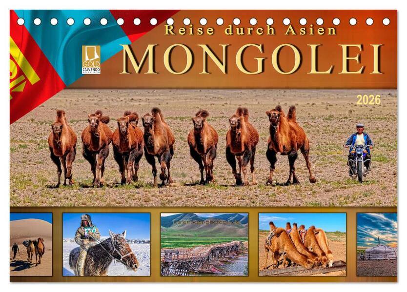 Reise durch Asien - Mongolei (Tischkalender 2026 DIN A5 quer) CALVENDO Monatskalender