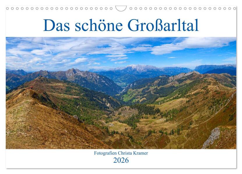 Das schöne Großarltal (Wandkalender 2026 DIN A3 quer) CALVENDO Monatskalender
