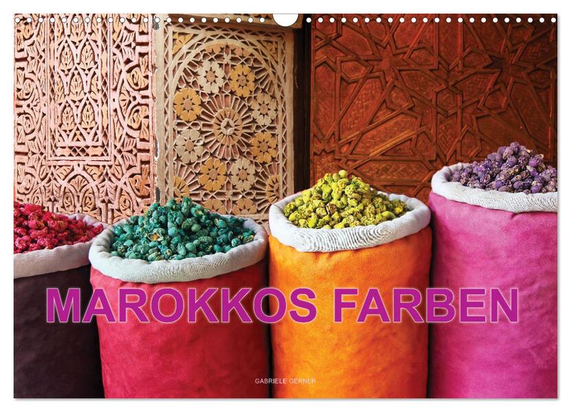 Marokkos Farben (Wandkalender 2026 DIN A3 quer) CALVENDO Monatskalender