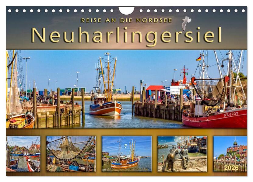 Reise an die Nordsee - Neuharlingersiel (Wandkalender 2026 DIN A4 quer) CALVENDO Monatskalender